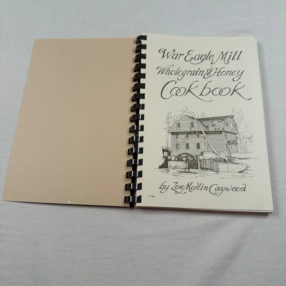 Vintage 86 War Eagle Mill Whole Grain Honey Cookbook Spiral Bound Unique Recipes